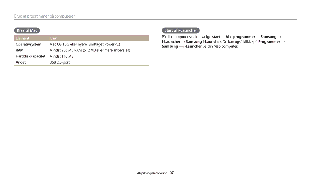 Samsung EC-WB30FZBPWE2 manual Krav til Mac, Start af i-Launcher, Mac OS 10.5 eller nyere undtaget PowerPC, Mindst 110 MB 