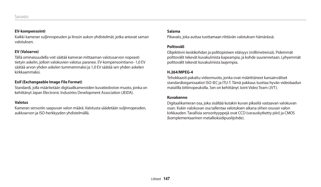 Samsung EC-WB32FZBDWE2 manual EV-kompensointi, EV Valoarvo, Exif Exchangeable Image File Format, Polttoväli, 264/MPEG-4 