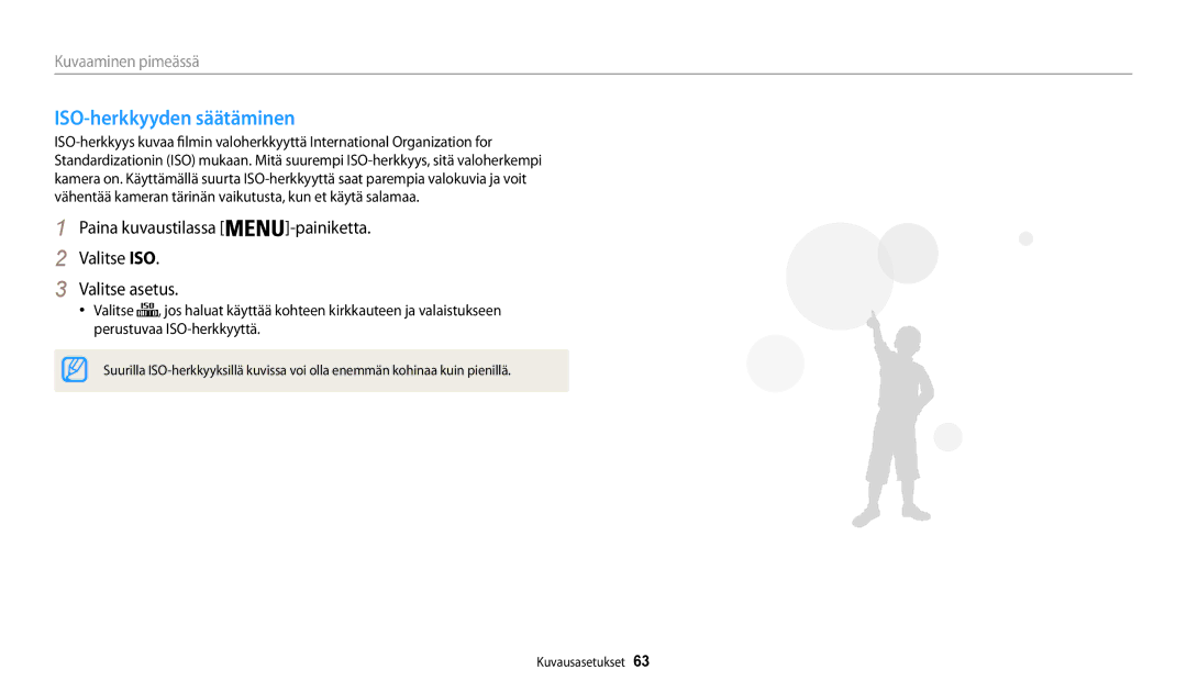 Samsung EC-WB30FZBPPE2 manual ISO-herkkyyden säätäminen, Paina kuvaustilassa -painiketta Valitse ISO Valitse asetus 