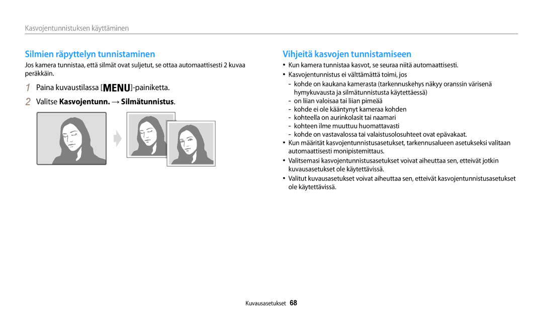 Samsung EC-WB31FZBPLE2, EC-WB30FZBPLE2, EC-WB30FZBPPE2 Silmien räpyttelyn tunnistaminen, Vihjeitä kasvojen tunnistamiseen 