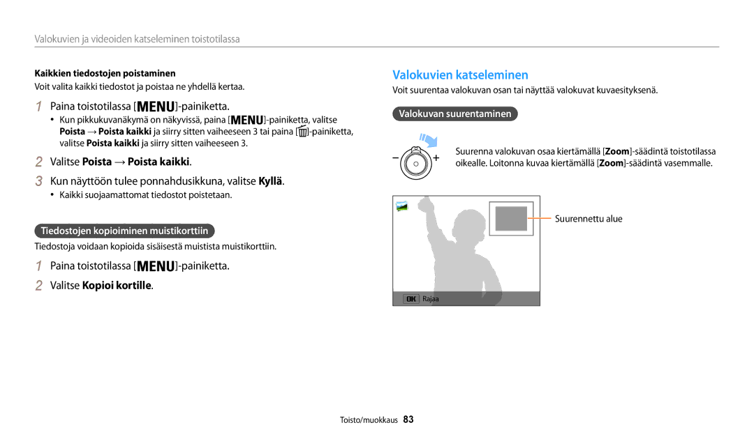 Samsung EC-WB31FZBPWE2 manual Valokuvien katseleminen, Paina toistotilassa Painiketta, Valitse Poista → Poista kaikki 