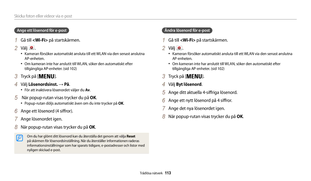 Samsung EC-WB31FZBPLE2, EC-WB30FZBPLE2 Välj Lösenordsinst. → På, När popup-rutan visas trycker du på OK, Välj Byt lösenord 