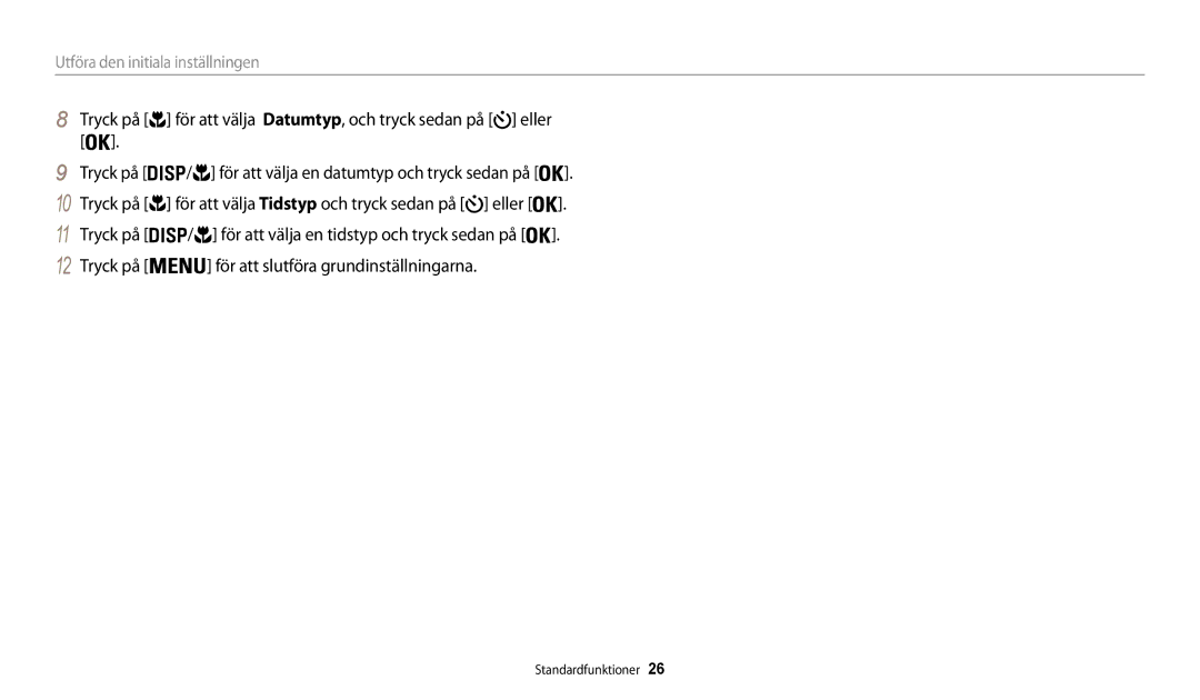 Samsung EC-WB30FZBPLE2, EC-WB30FZBPPE2, EC-WB31FZBPBE2, EC-WB31FZBPWE2, EC-WB32FZBDWE2 manual Utföra den initiala inställningen 