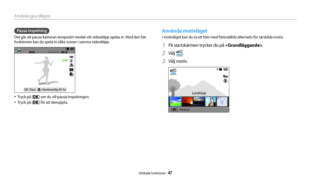 Samsung EC-WB31FZBPWE2 Använda motivläget, På startskärmen trycker du på Grundläggande Välj Välj motiv, Pausa inspelning 