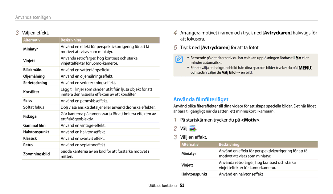 Samsung EC-WB30FZBPLE2 manual Använda filmfilterläget, Välj en effekt, Att fokusera, Tryck ned Avtryckaren för att ta fotot 