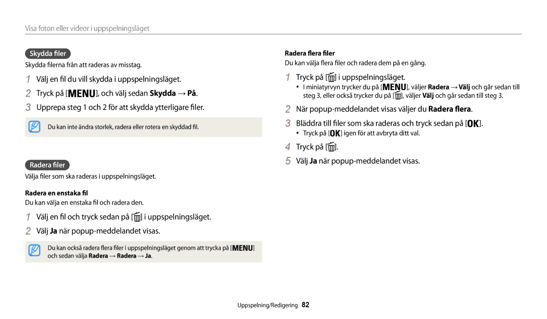 Samsung EC-WB31FZBPBE2, EC-WB30FZBPLE2 Välj en fil du vill skydda i uppspelningsläget Tryck på, Tryck på Uppspelningsläget 