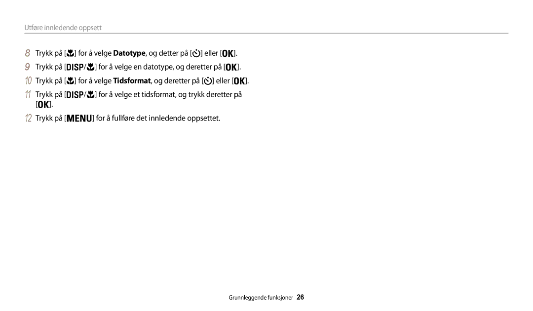 Samsung EC-WB30FZBPLE2, EC-WB30FZBPPE2, EC-WB31FZBPBE2, EC-WB31FZBPWE2, EC-WB32FZBDWE2 manual Utføre innledende oppsett 