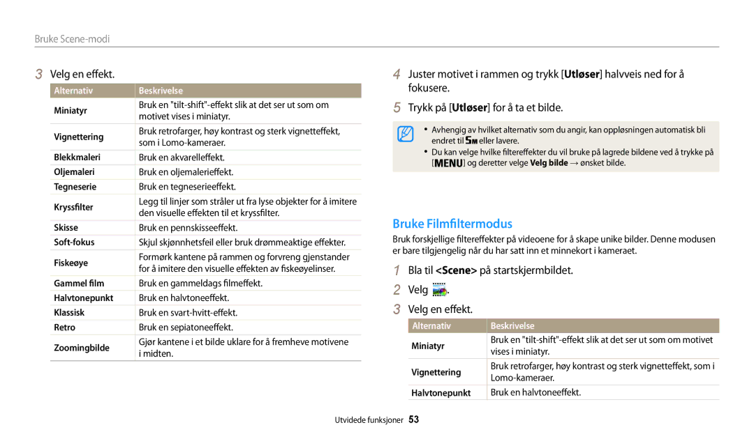 Samsung EC-WB30FZBPLE2, EC-WB30FZBPPE2 Bruke Filmfiltermodus, Bla til Scene på startskjermbildet Velg Velg en effekt 