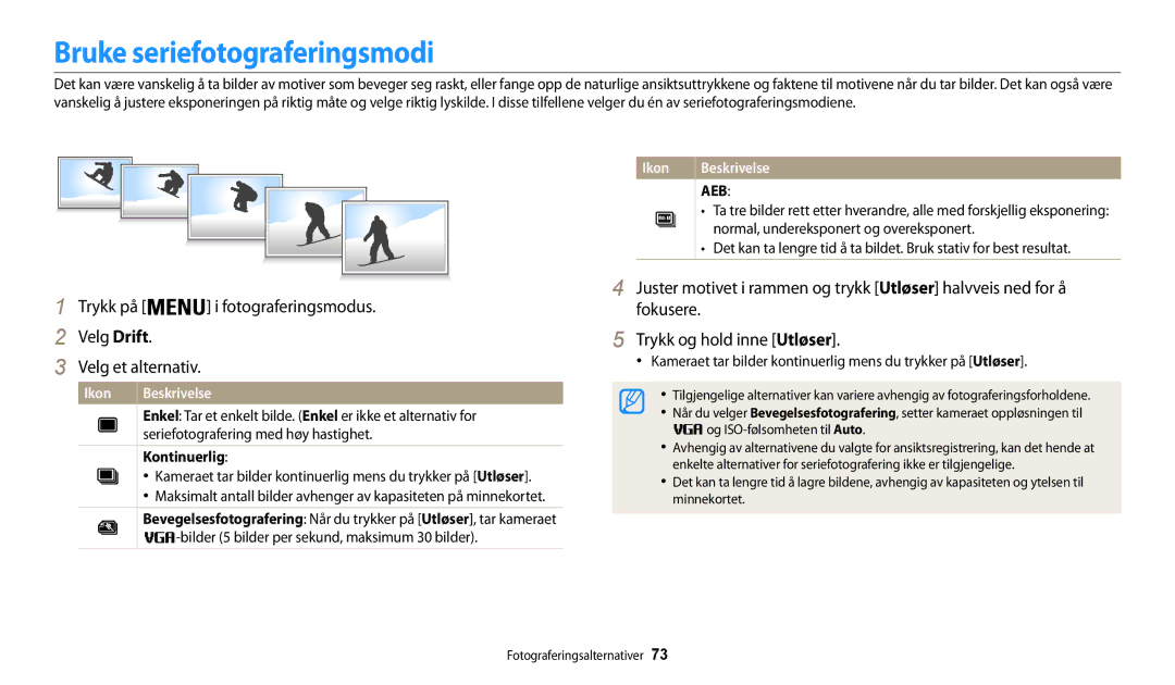 Samsung EC-WB31FZBPBE2, EC-WB30FZBPLE2, EC-WB30FZBPPE2, EC-WB31FZBPWE2 manual Bruke seriefotograferingsmodi, Kontinuerlig 