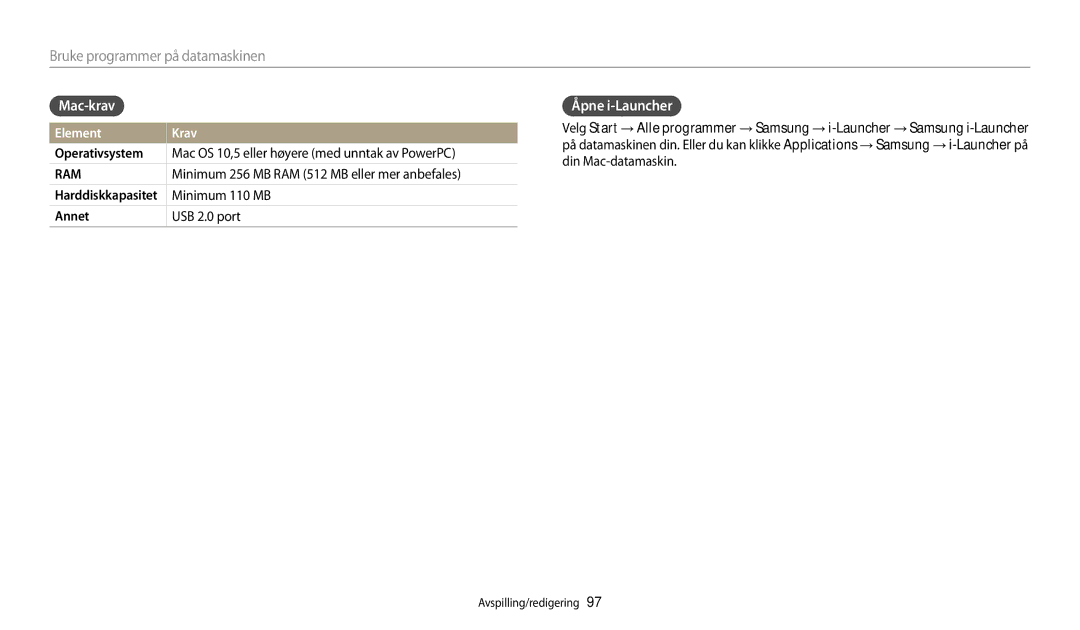 Samsung EC-WB30FZBPWE2, EC-WB30FZBPLE2, EC-WB30FZBPPE2, EC-WB31FZBPBE2, EC-WB31FZBPWE2 manual Mac-krav, Åpne i-Launcher 