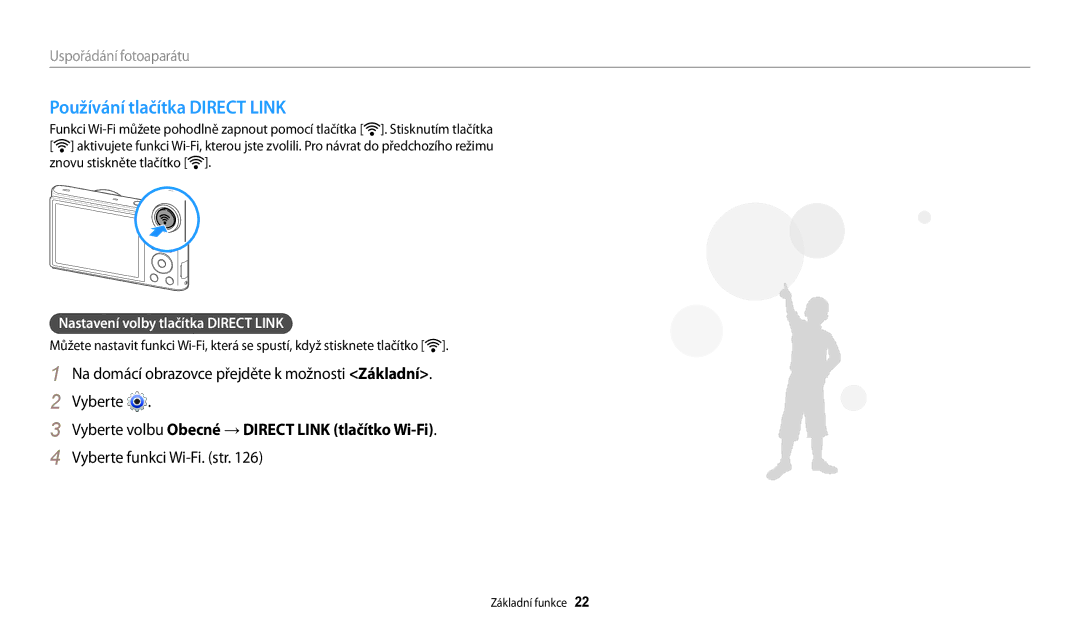 Samsung EC-WB30FZBPRE3 manual Používání tlačítka Direct Link, Na domácí obrazovce přejděte k možnosti Základní Vyberte 