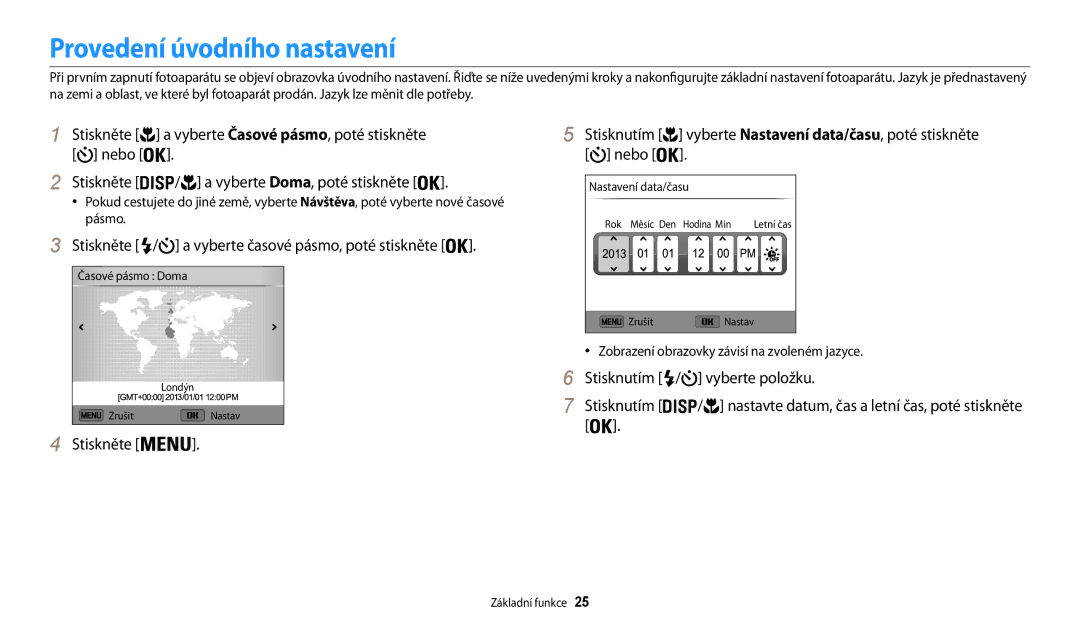 Samsung EC-WB30FZBPBE3 manual Provedení úvodního nastavení, Stisknutím vyberte Nastavení data/času, poté stiskněte nebo 