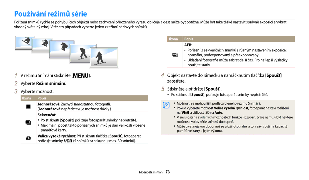 Samsung EC-WB30FZBPPE3, EC-WB30FZBPWE3 manual Používání režimů série, Zaostřete, Stiskněte a přidržte Spoušť, Sekvenční 