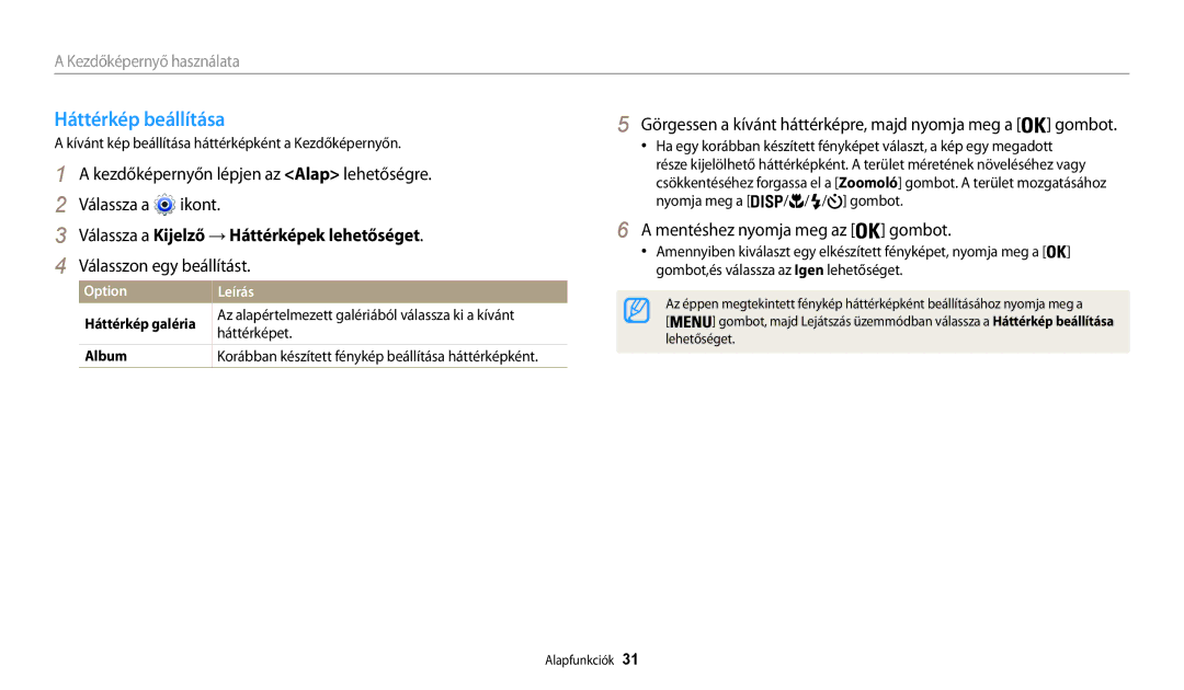 Samsung EC-WB30FZBPPE2, EC-WB31FZBPBE1 Háttérkép beállítása, Kezdőképernyőn lépjen az Alap lehetőségre Válassza a ikont 