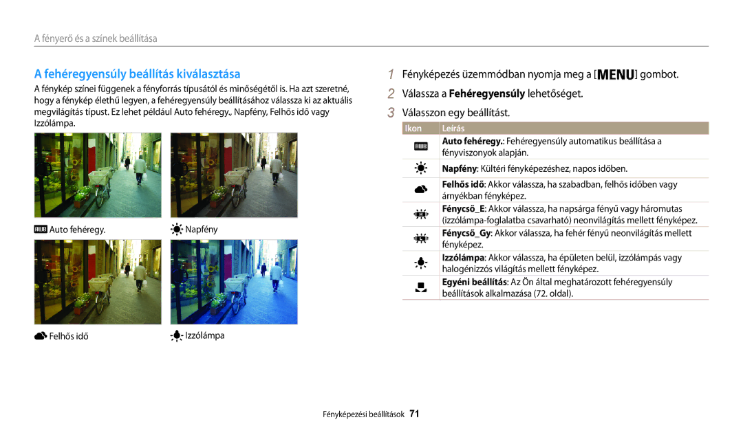 Samsung EC-WB31FZBPBE2, EC-WB31FZBPBE1, EC-WB30FZBPWE3, EC-WB30FZBPBE3, EC-WB30FZBPLE3 Fehéregyensúly beállítás kiválasztása 