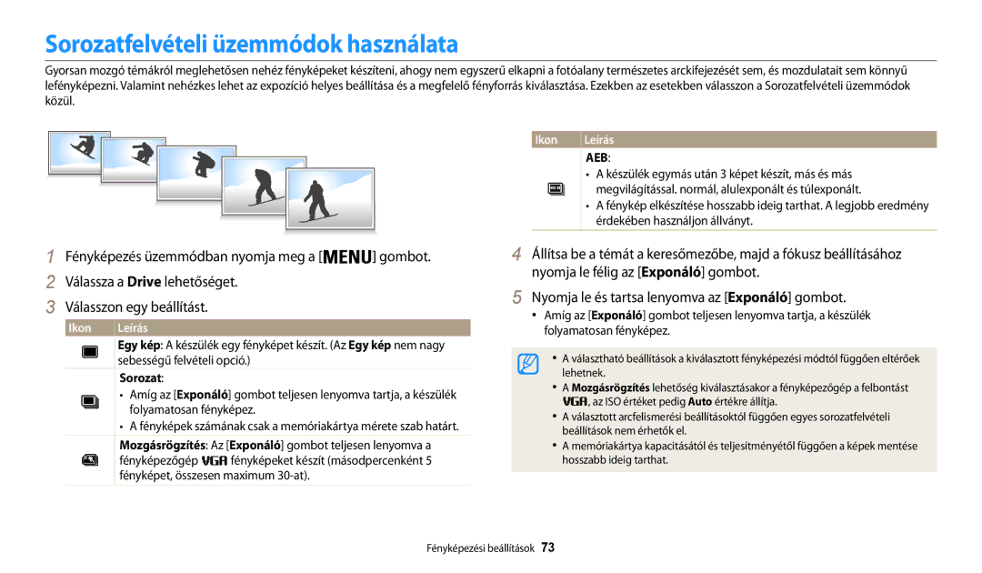 Samsung EC-WB32FZBDWE2, EC-WB31FZBPBE1, EC-WB30FZBPWE3, EC-WB30FZBPBE3, EC-WB30FZBPLE3 Sorozatfelvételi üzemmódok használata 