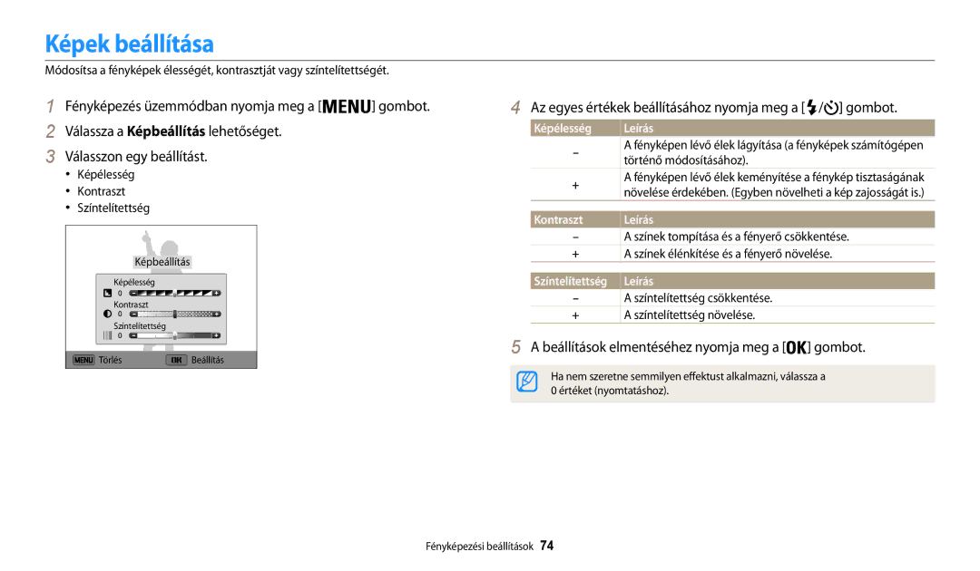 Samsung EC-WB30FZBPBE2, EC-WB31FZBPBE1, EC-WB30FZBPWE3 manual Képek beállítása, Képélesség, Kontraszt, Színtelítettség Leírás 