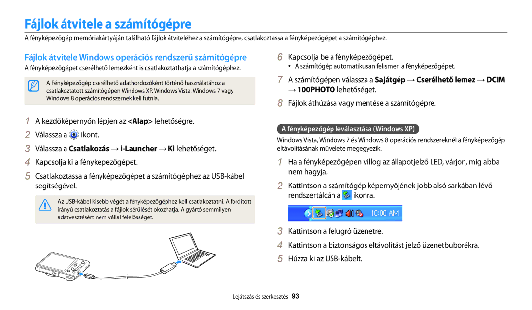 Samsung EC-WB30FZBPLE3, EC-WB31FZBPBE1 manual Fájlok átvitele a számítógépre, Fényképezőgép leválasztása Windows XP 