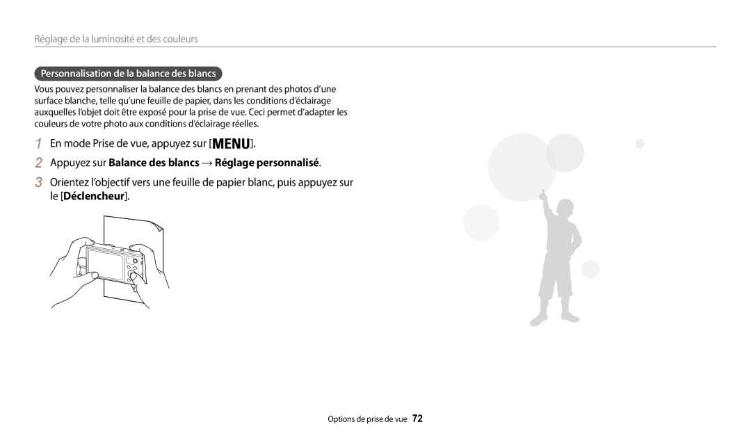 Samsung EC-WB32FZBDWFR, EC-WB32FZBDLFR manual Appuyez sur Balance des blancs → Réglage personnalisé, Le Déclencheur 