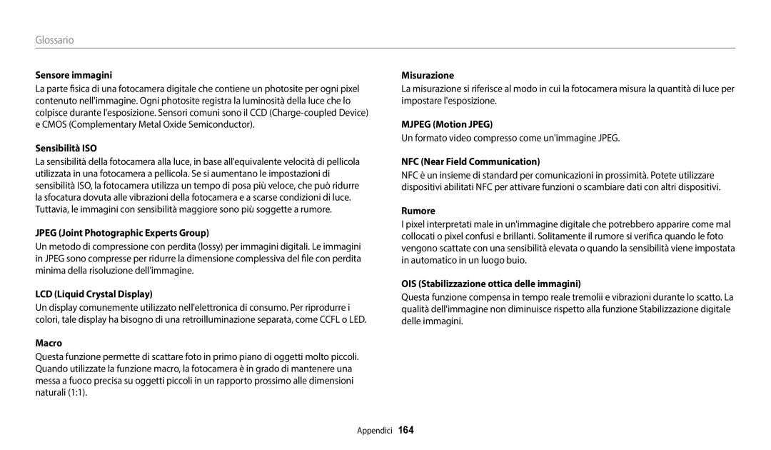 Samsung EC-WB350FBPBE1 Sensibilità ISO, Jpeg Joint Photographic Experts Group, LCD Liquid Crystal Display, Misurazione 