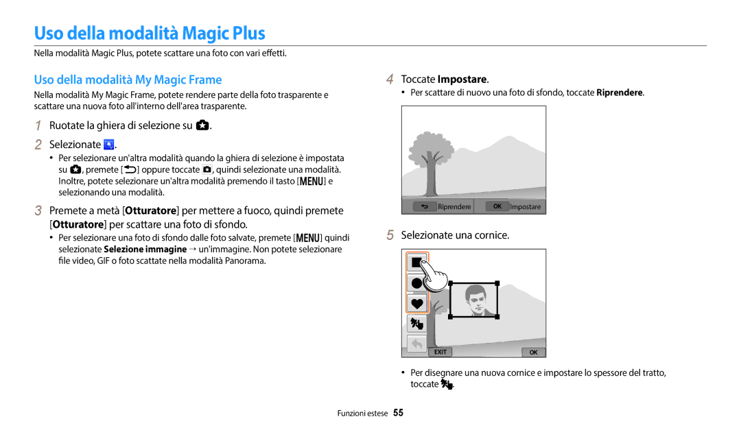 Samsung EC-WB350FBPUE1, EC-WB350FBPBE1 Uso della modalità Magic Plus, Uso della modalità My Magic Frame, Toccate Impostare 