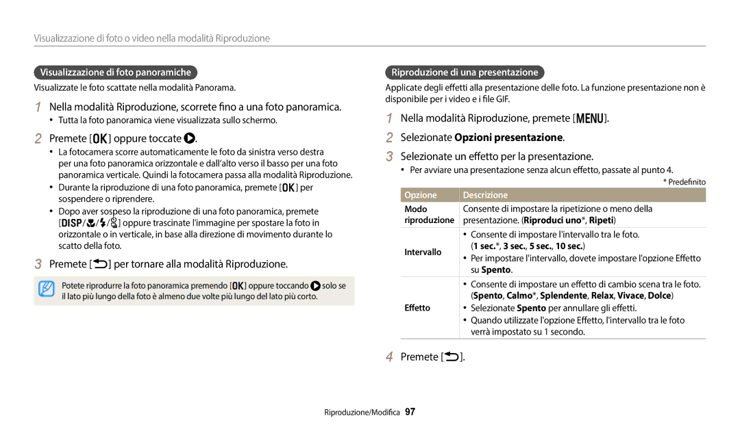 Samsung EC-WB350FBPNTR, EC-WB350FBPBE1 manual Premete o oppure toccate, Premete b per tornare alla modalità Riproduzione 