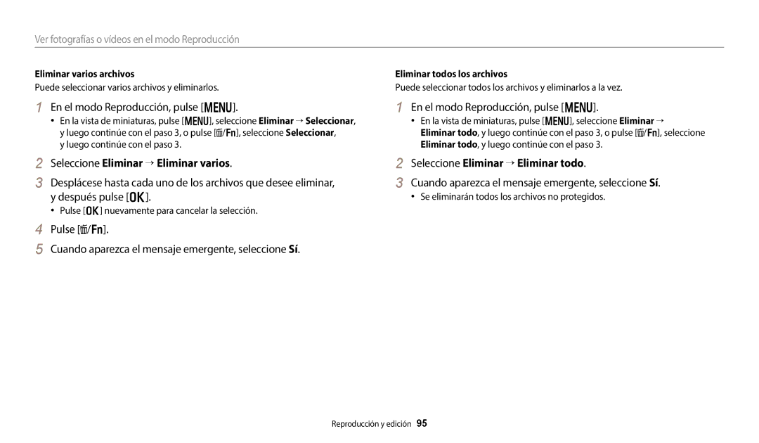 Samsung EC-WB350FBPBE1 En el modo Reproducción, pulse m, Seleccione Eliminar → Eliminar varios, Eliminar varios archivos 