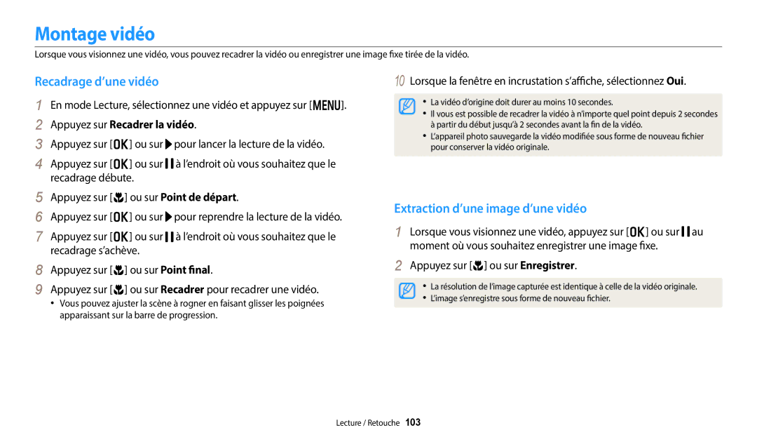 Samsung EC-WB352FBDWFR, EC-WB350FBPBFR manual Montage vidéo, Recadrage d’une vidéo, Extraction d’une image d’une vidéo 