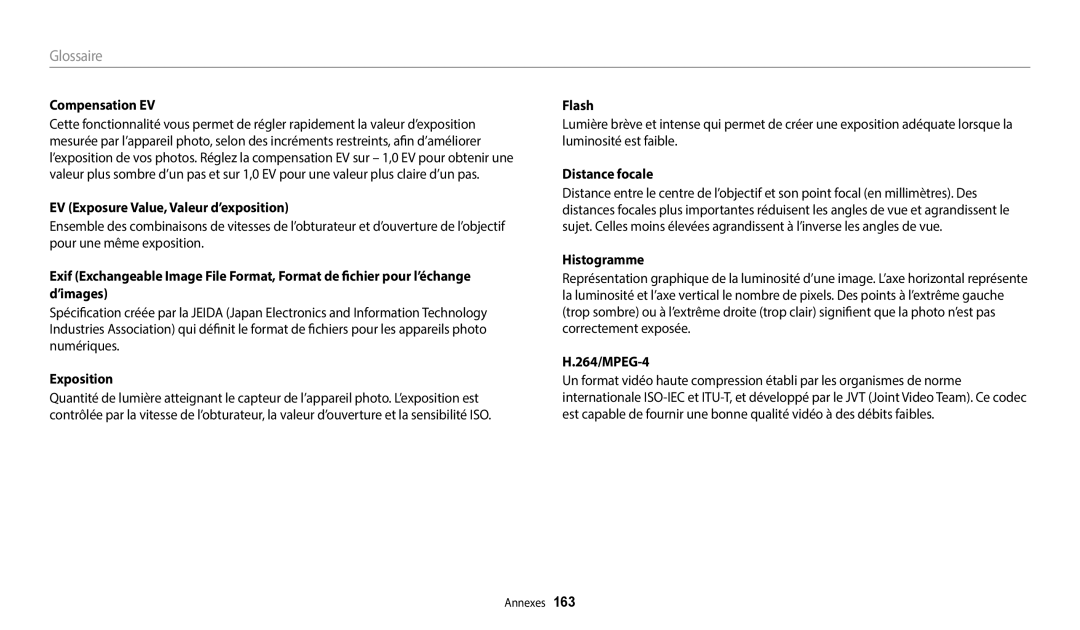 Samsung EC-WB352FBDWFR Compensation EV, EV Exposure Value, Valeur d’exposition, Distance focale, Histogramme, 264/MPEG-4 
