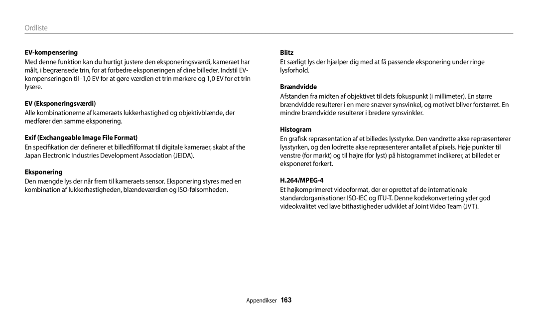 Samsung EC-WB352FBDWE2 EV-kompensering, EV Eksponeringsværdi, Exif Exchangeable Image File Format, Brændvidde, Histogram 