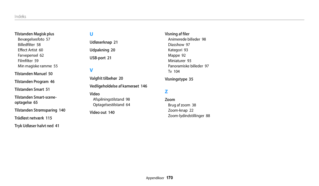 Samsung EC-WB50FZBPBE2, EC-WB350FBPWE2, EC-WB350FBPRE2, EC-WB350FBPNE2, EC-WB352FBDWE2, EC-WB350FBPBE2 manual Visningstype Zoom 