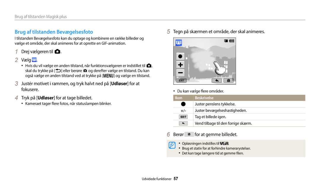 Samsung EC-WB352FBDBE2, EC-WB350FBPWE2 Brug af tilstanden Bevægelsesfoto, Tegn på skærmen et område, der skal animeres 