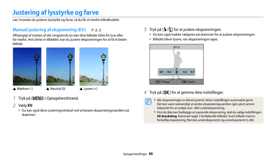 Samsung EC-WB50FZBPBE2, EC-WB350FBPWE2 manual Justering af lysstyrke og farve, Manuel justering af eksponering EV p a h 