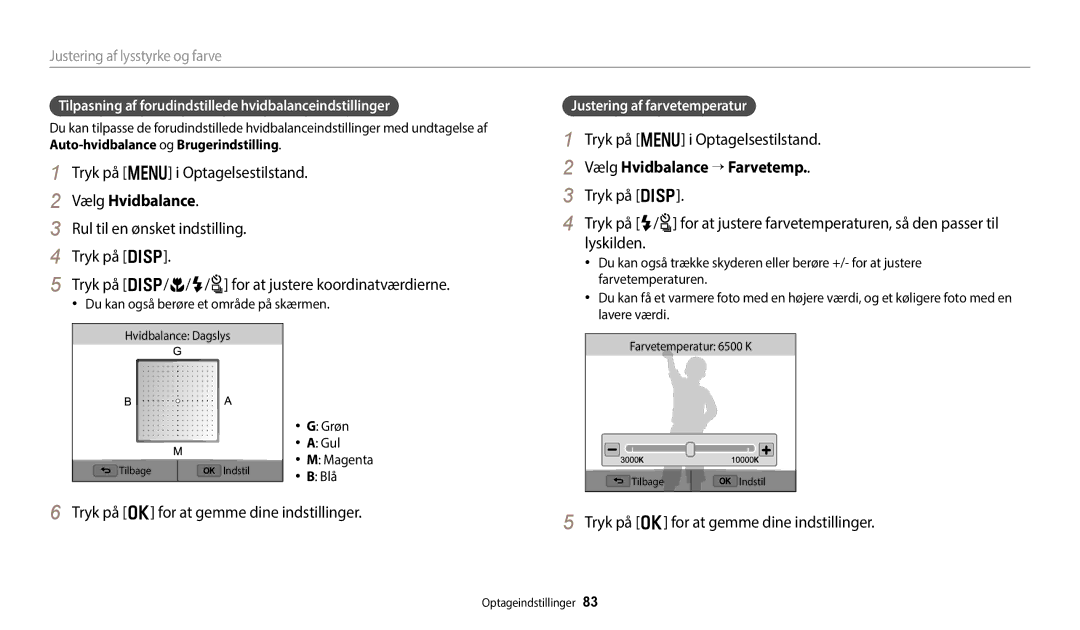 Samsung EC-WB352FBDWE2 manual Vælg Hvidbalance → Farvetemp, Tilpasning af forudindstillede hvidbalanceindstillinger 