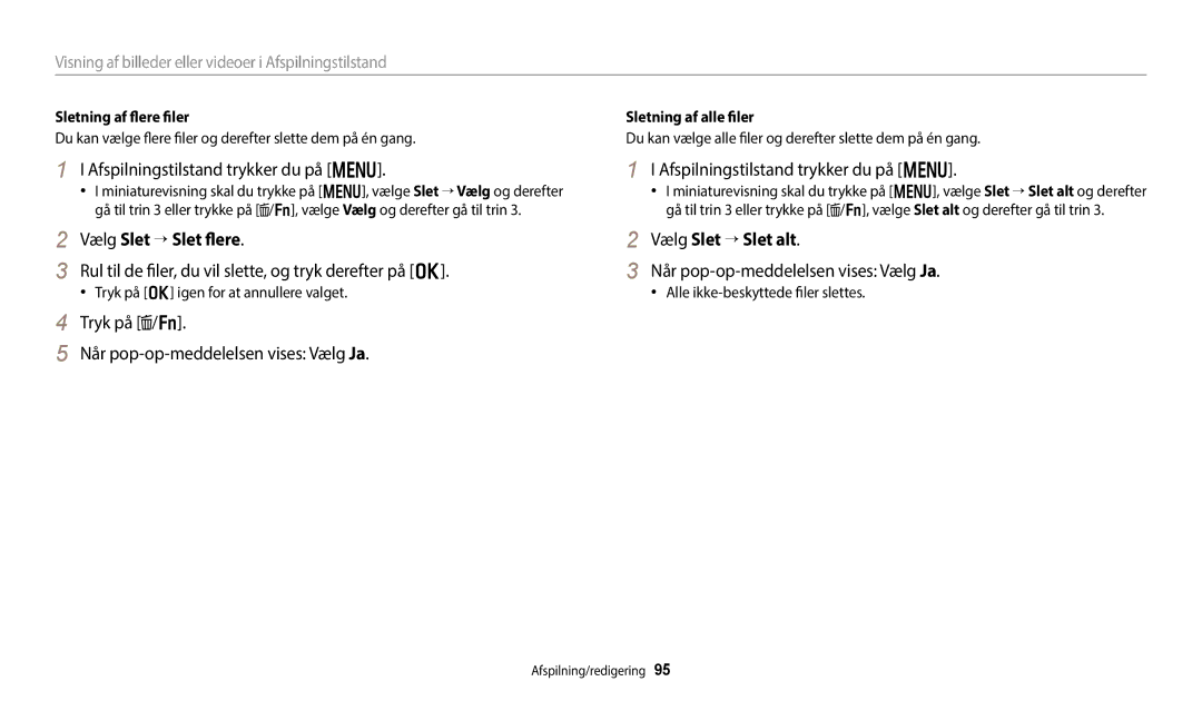 Samsung EC-WB50FZBPWE2, EC-WB350FBPWE2 Afspilningstilstand trykker du på m, Vælg Slet → Slet flere, Vælg Slet → Slet alt 