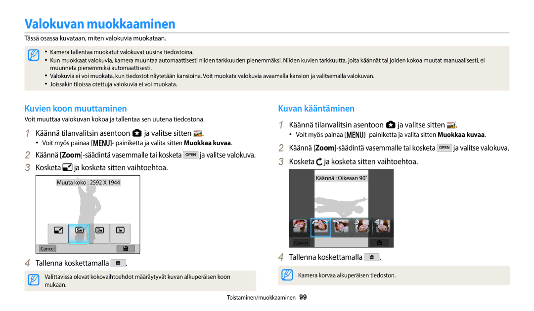 Samsung EC-WB350FBPWE2, EC-WB50FZBPBE2, EC-WB350FBPRE2 Valokuvan muokkaaminen, Kuvien koon muuttaminen, Kuvan kääntäminen 