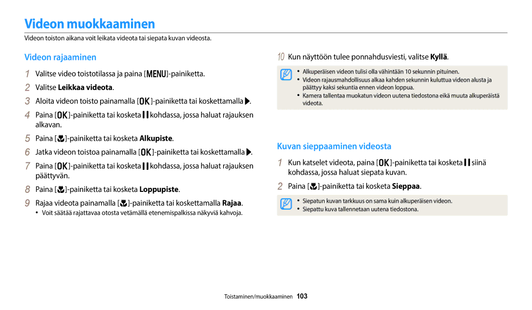 Samsung EC-WB352FBDWE2 manual Videon muokkaaminen, Videon rajaaminen, Kuvan sieppaaminen videosta, Valitse Leikkaa videota 