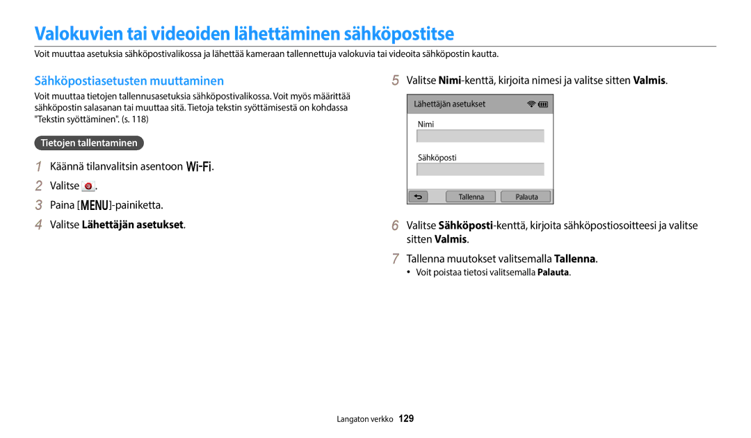 Samsung EC-WB350FBPWE2 manual Valokuvien tai videoiden lähettäminen sähköpostitse, Sähköpostiasetusten muuttaminen 