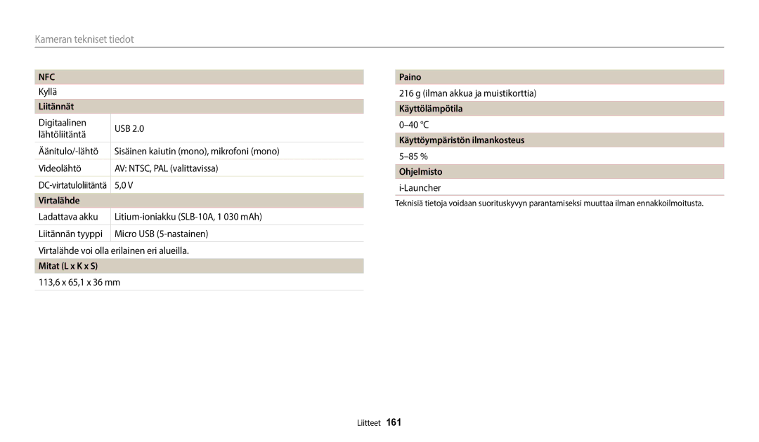 Samsung EC-WB350FBPRE2 manual Liitännät, Virtalähde, Mitat L x K x S, Paino, Käyttölämpötila, Käyttöympäristön ilmankosteus 