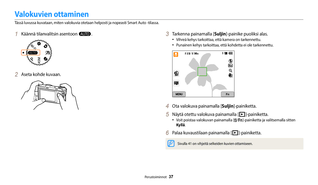 Samsung EC-WB352FBDBE2, EC-WB350FBPWE2, EC-WB50FZBPBE2 Valokuvien ottaminen, Palaa kuvaustilaan painamalla P-painiketta 