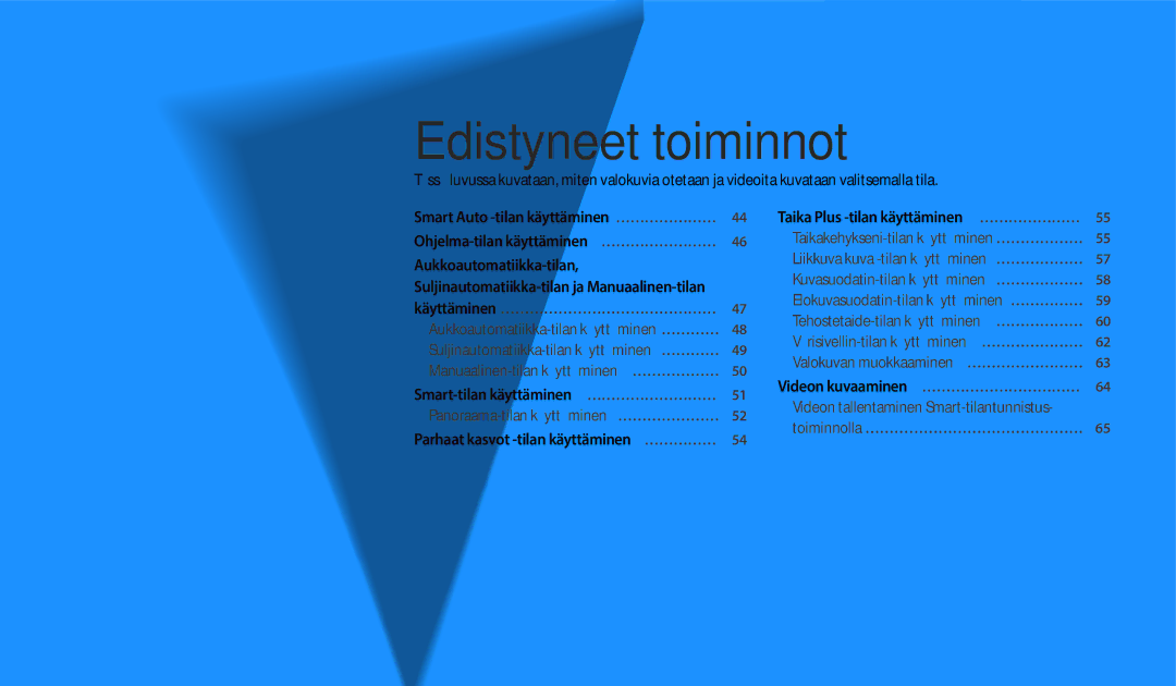 Samsung EC-WB352FBDWE2, EC-WB350FBPWE2 manual Ohjelma-tilan käyttäminen ……………………, Parhaat kasvot -tilan käyttäminen …………… 