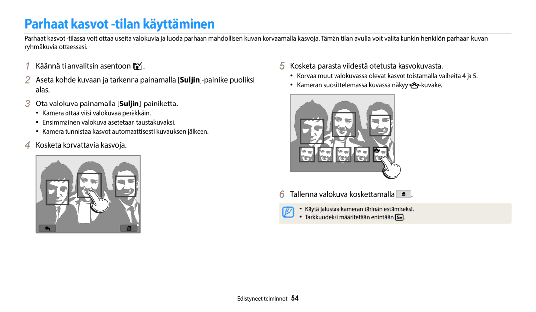 Samsung EC-WB350FBPBE2, EC-WB350FBPWE2, EC-WB50FZBPBE2 Parhaat kasvot -tilan käyttäminen, Tallenna valokuva koskettamalla 