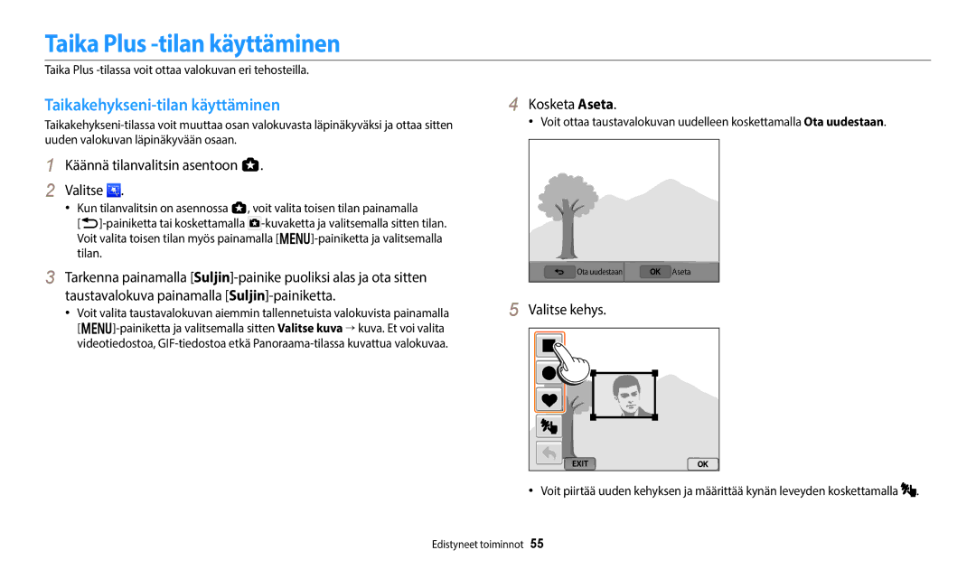 Samsung EC-WB50FZBPWE2 manual Taika Plus -tilan käyttäminen, Taikakehykseni-tilan käyttäminen, Kosketa Aseta, Valitse kehys 