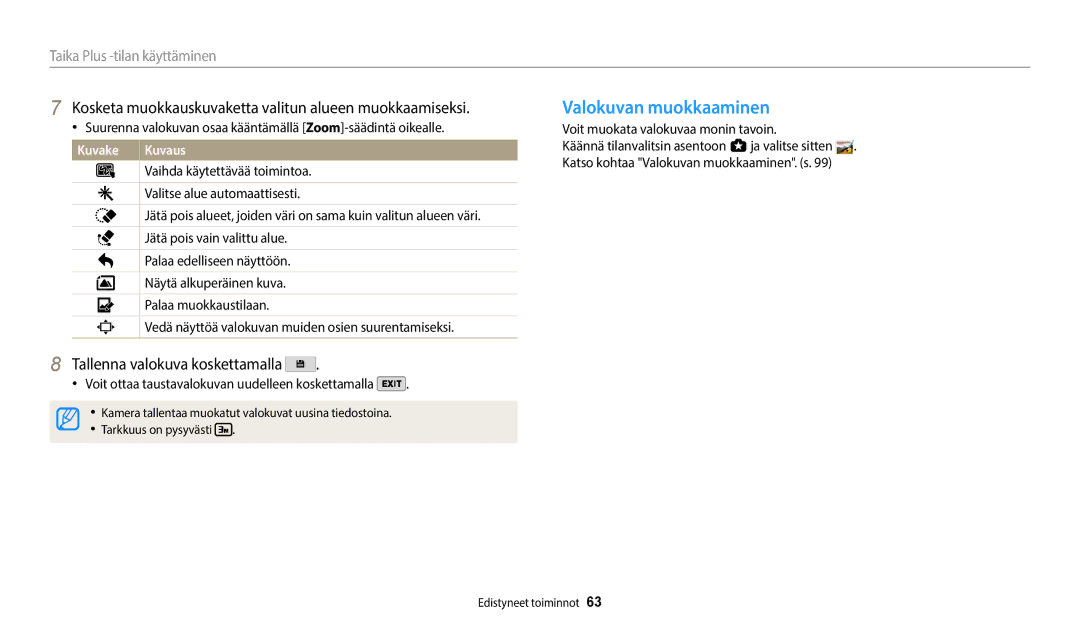 Samsung EC-WB352FBDWE2, EC-WB350FBPWE2 Valokuvan muokkaaminen, Valitse alue automaattisesti, Jätä pois vain valittu alue 