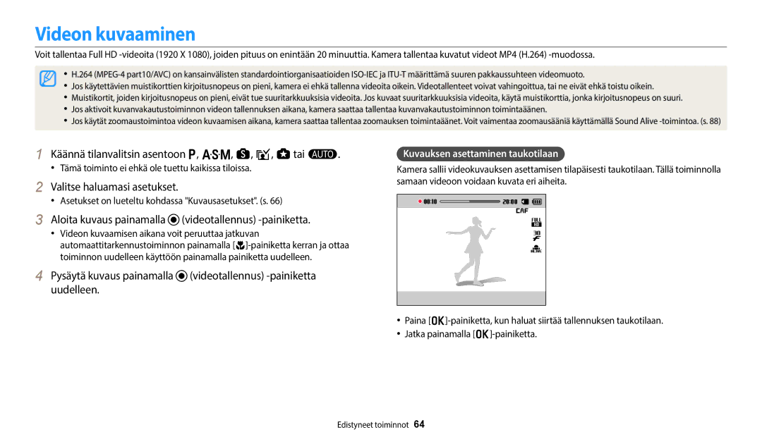 Samsung EC-WB350FBPBE2, EC-WB350FBPWE2, EC-WB50FZBPBE2 Videon kuvaaminen, Käännä tilanvalitsin asentoon p, G, s, i, g tai T 