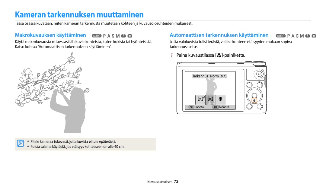 Samsung EC-WB352FBDWE2, EC-WB350FBPWE2, EC-WB50FZBPBE2 Kameran tarkennuksen muuttaminen, Paina kuvaustilassa c-painiketta 