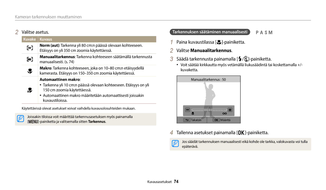 Samsung EC-WB350FBPBE2 manual Valitse Manuaalitarkennus, Säädä tarkennusta painamalla F/t-painiketta, Automaattinen makro 