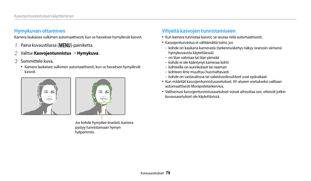 Samsung EC-WB350FBPWE2 manual Hymykuvan ottaminen, Vihjeitä kasvojen tunnistamiseen, Valitse Kasvojentunnistus → Hymykuva 