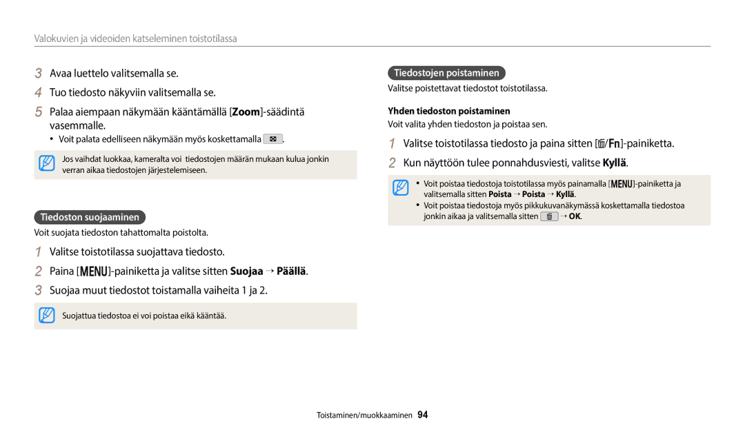 Samsung EC-WB350FBPBE2, EC-WB350FBPWE2 manual Tiedoston suojaaminen, Tiedostojen poistaminen, Yhden tiedoston poistaminen 