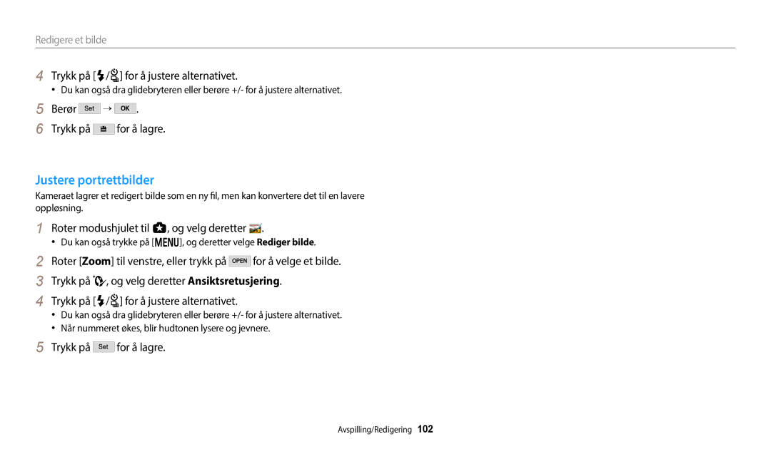 Samsung EC-WB350FBPNE2 manual Justere portrettbilder, Trykk på F/t for å justere alternativet, Berør → Trykk på for å lagre 